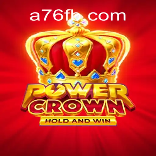 Exploring the Thrills of PowerCrown: A Dive into A76.com Oficial Slots Brasil #1